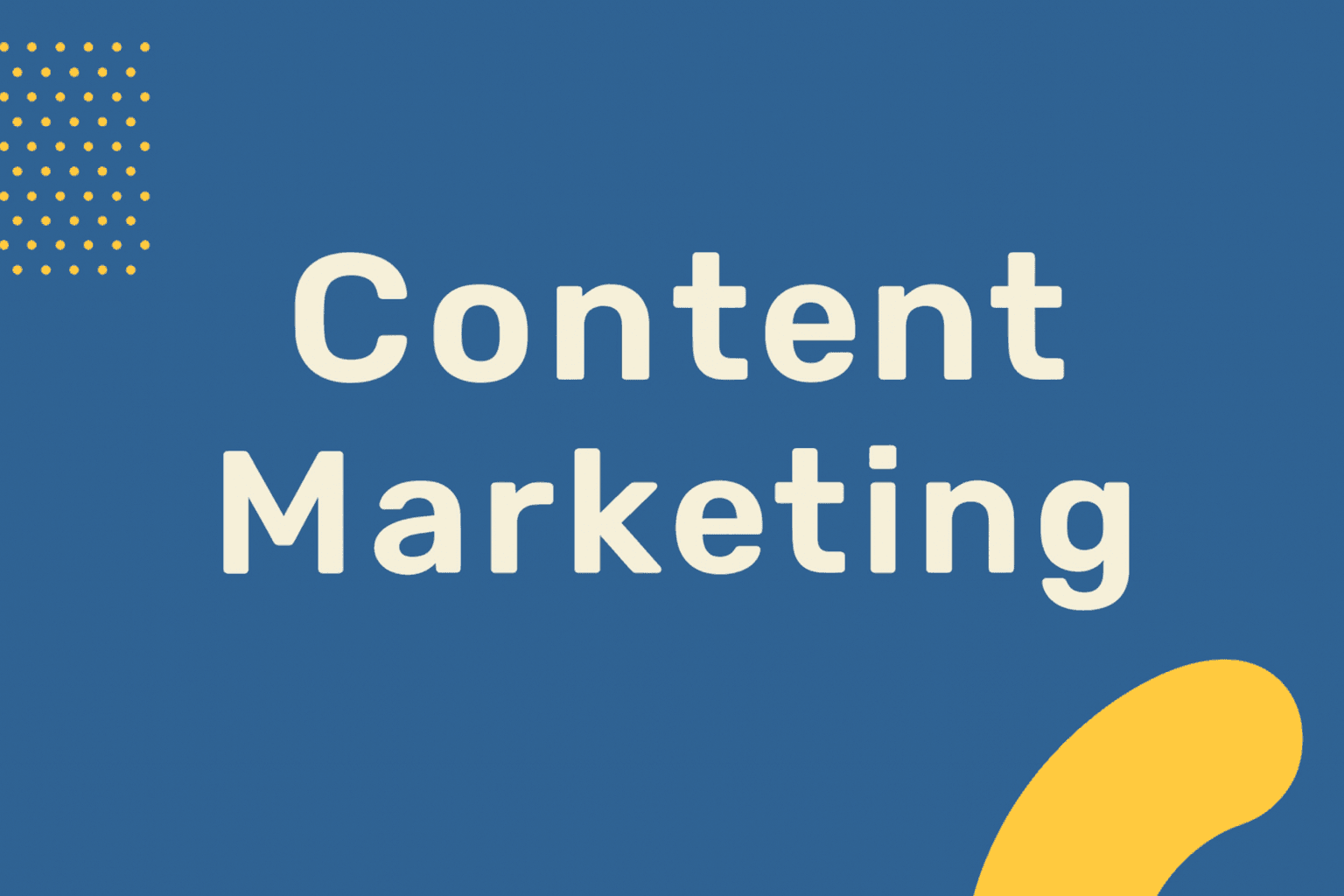Content Marketing [Closed]